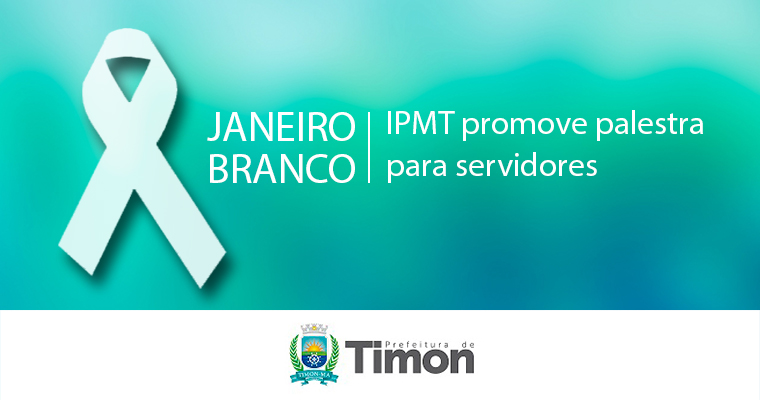 Palestra janeiro branco IPMT