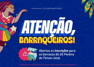 Zé Pereira de Timon: inscrições para barraqueiros abrem na segunda-feira (10)