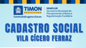 Prefeitura de Timon realiza Cadastro Social para Regularização Fundiária na Vila Cícero Ferraz