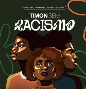 Prefeitura de Timon realiza “I Novembro Negro” com programação em defesa da igualdade racial