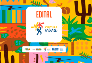 EDITAL DE CHAMAMENTO PÚBLICO Nº 05/2025 PRÊMIO CULTURA VIVA – REDE MUNICIPAL DE PONTOS DE CULTURA DE TIMON/MA CULTURA VIVA DO TAMANHO DO BRASIL!