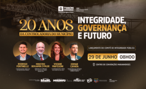 Prefeitura de Timon lança Comitê de Integridade Pública em evento que marca os 20 anos da Controladoria do Município